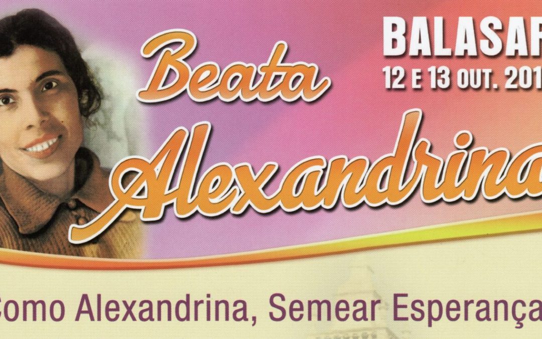 Festa Litúrgica Beata Alexandrina