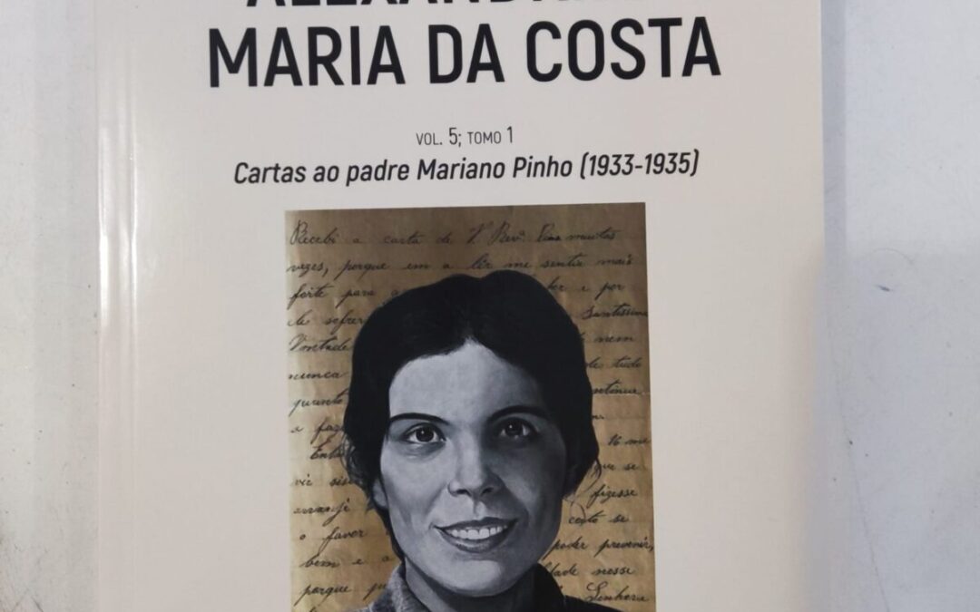 Obras de Alexandrina Maria da Costa “Cartas ao Padre Mariano Pinho”